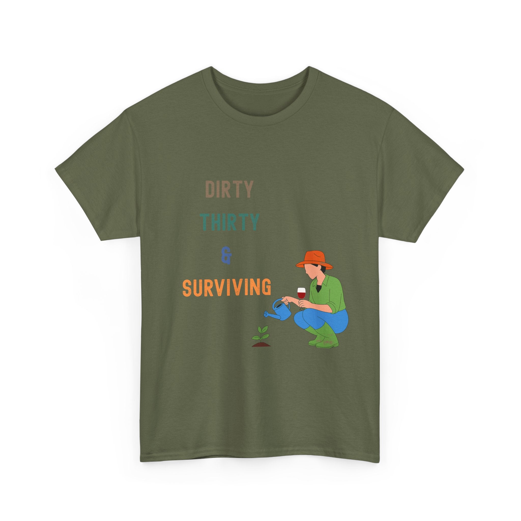 Dirty Thirty & Surviving Tee — Funny 30th Birthday Gardening T‑Shirt