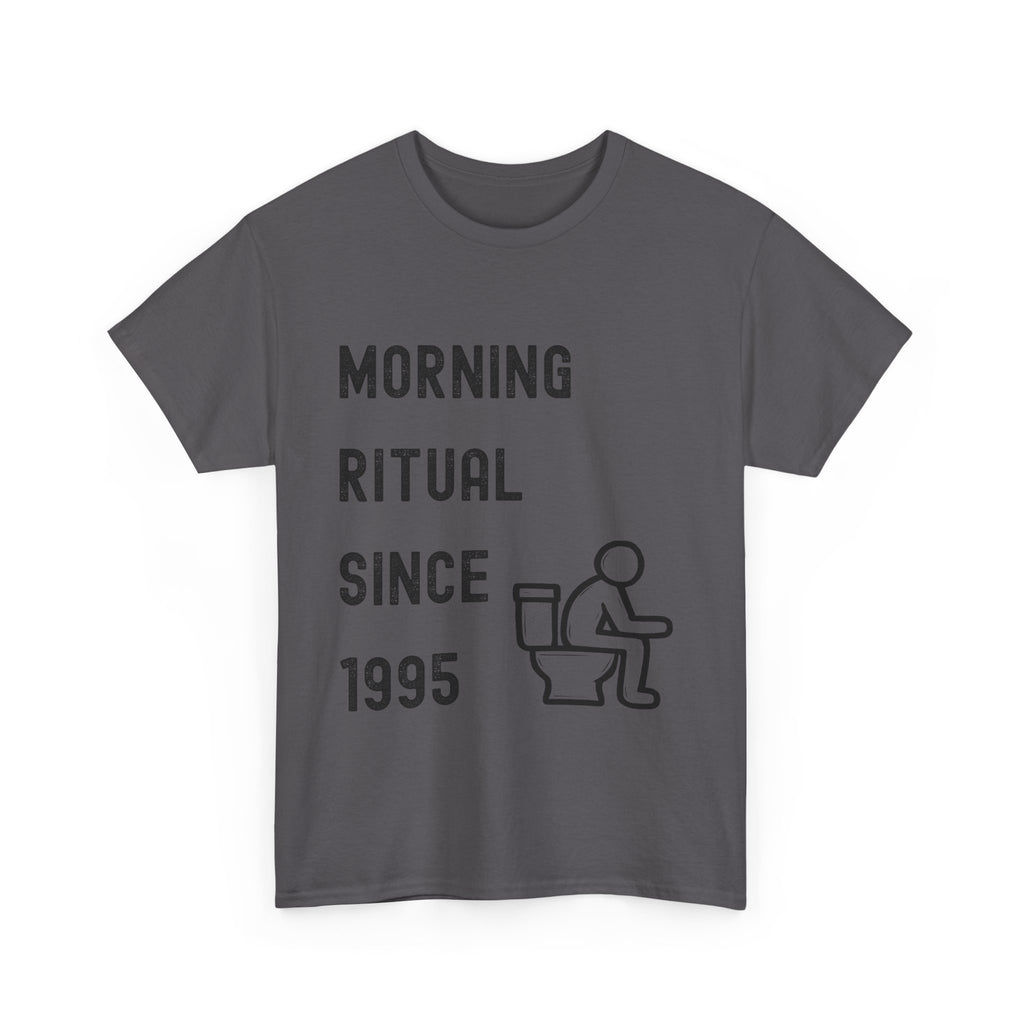 Morning Ritual Since 1995 T-Shirt