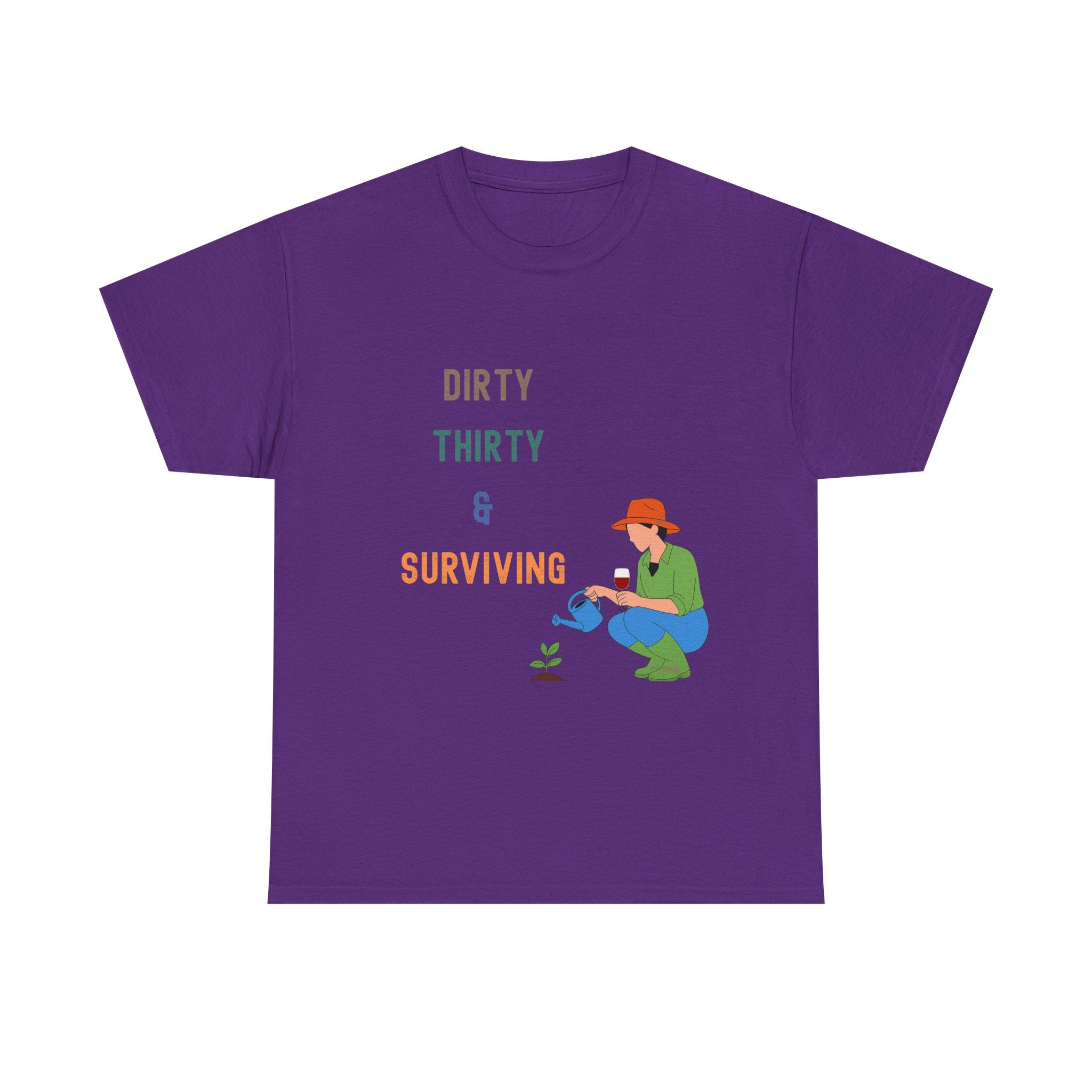 Dirty Thirty & Surviving Tee — Funny 30th Birthday Gardening T‑Shirt