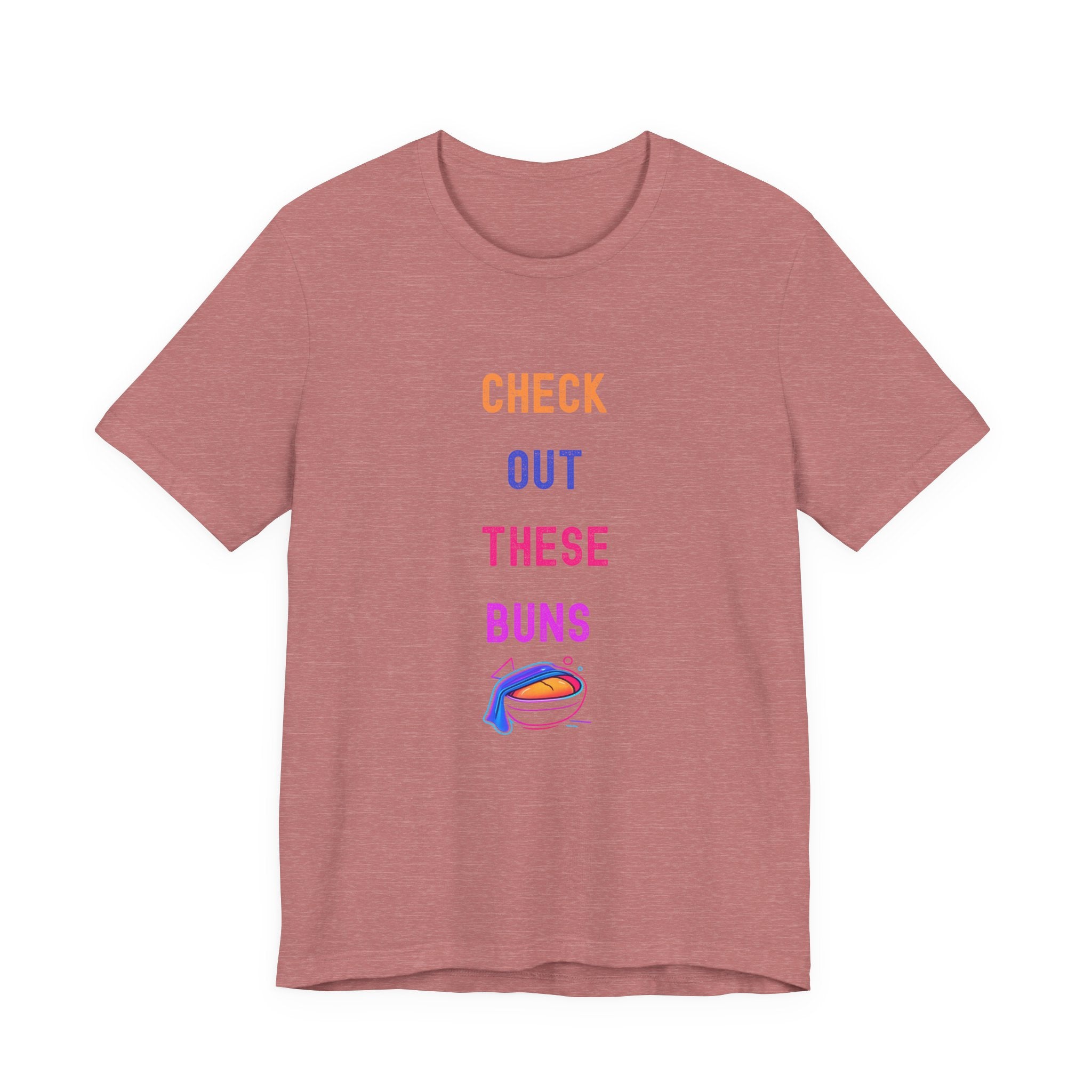 Check Out These Buns Tee — Funny Bakery Pun T-Shirt