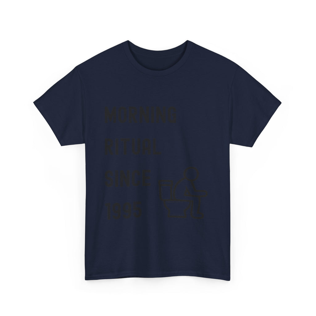 Morning Ritual Since 1995 T-Shirt