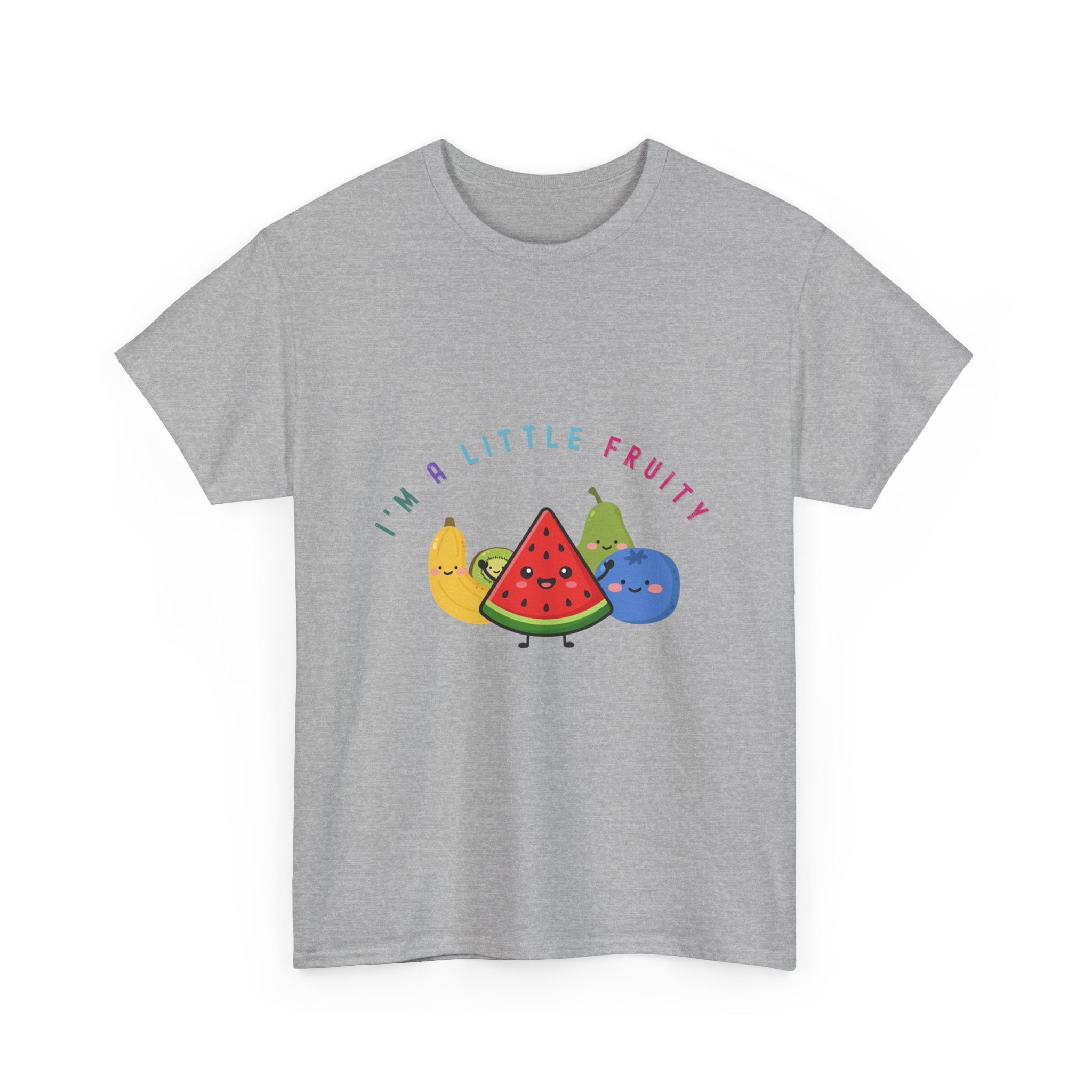 I'm A Little Fruity T-Shirt — Cute Fruit Graphic Tee