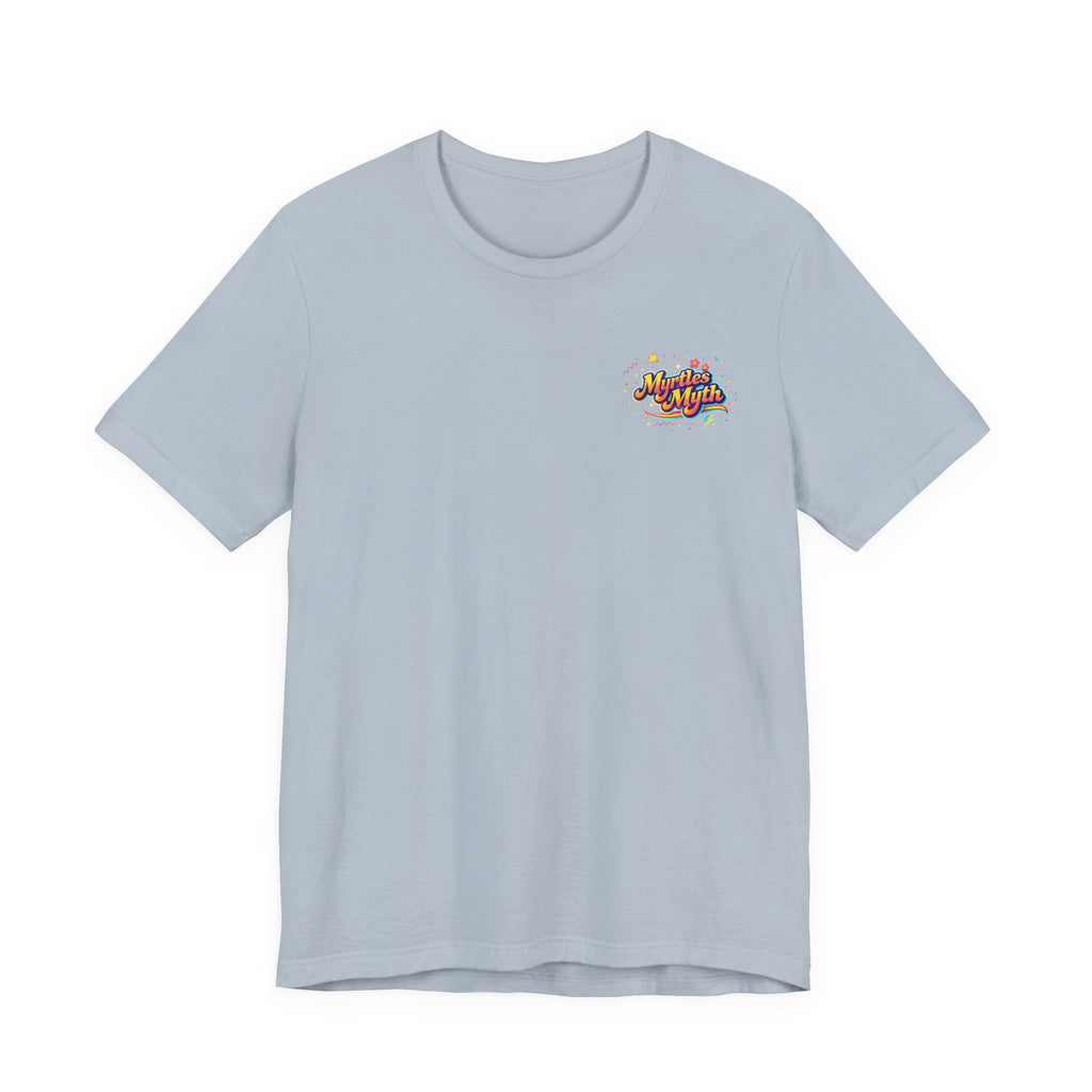 Myrtles Myth Vibe T-Shirt