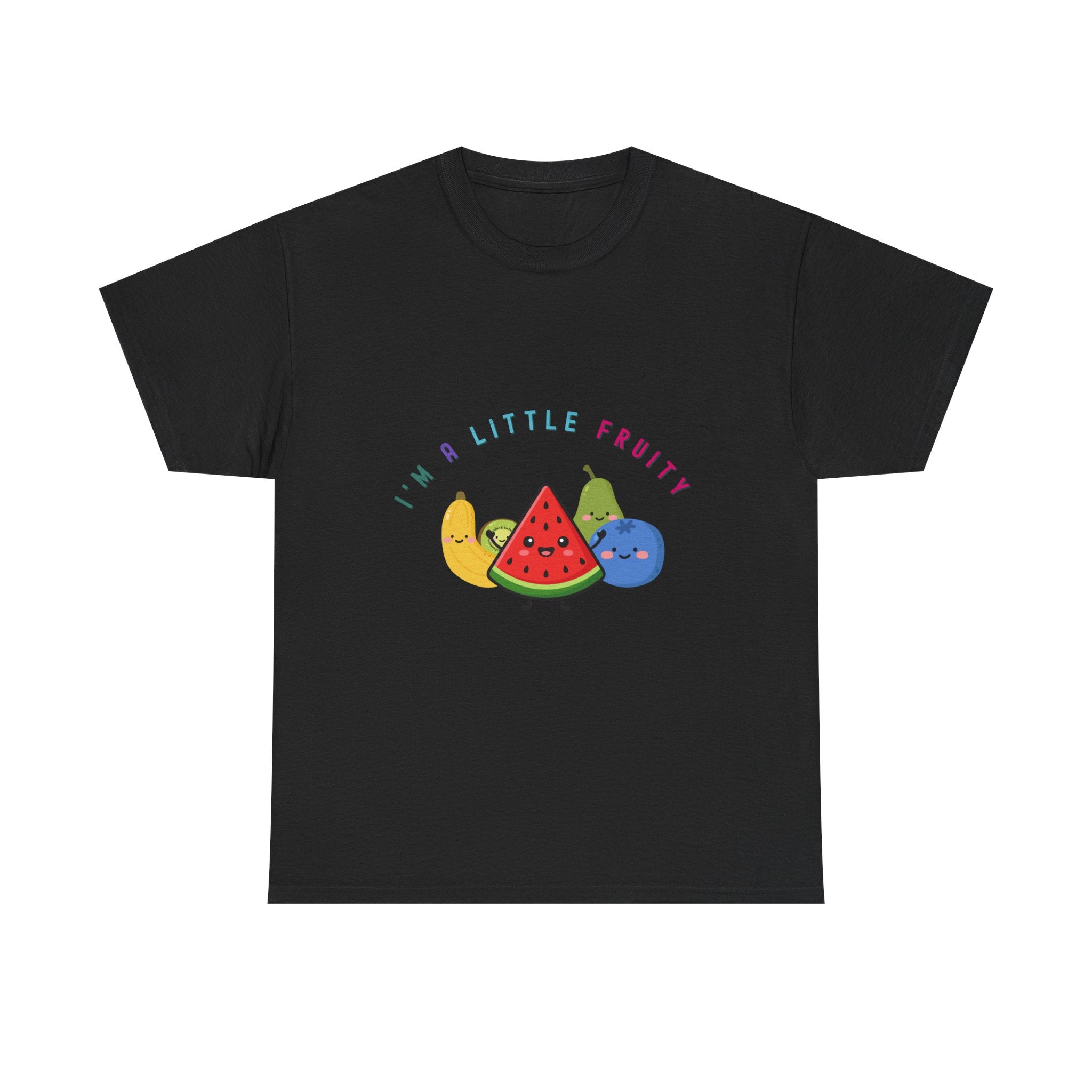 I'm A Little Fruity T-Shirt — Cute Fruit Graphic Tee