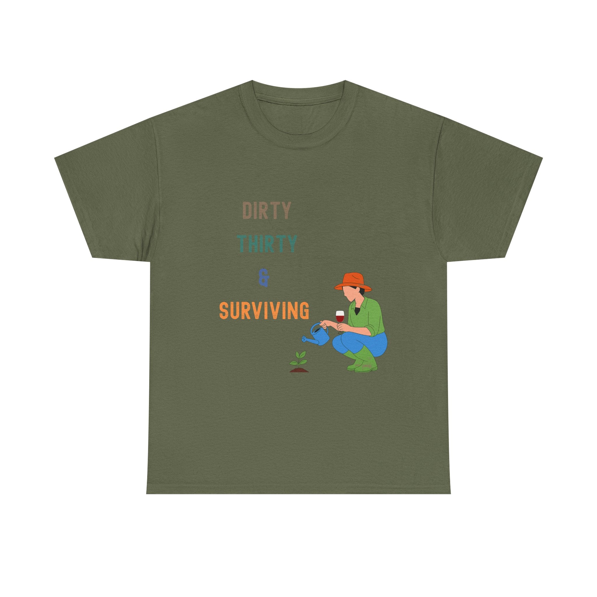 Dirty Thirty & Surviving Tee — Funny 30th Birthday Gardening T‑Shirt